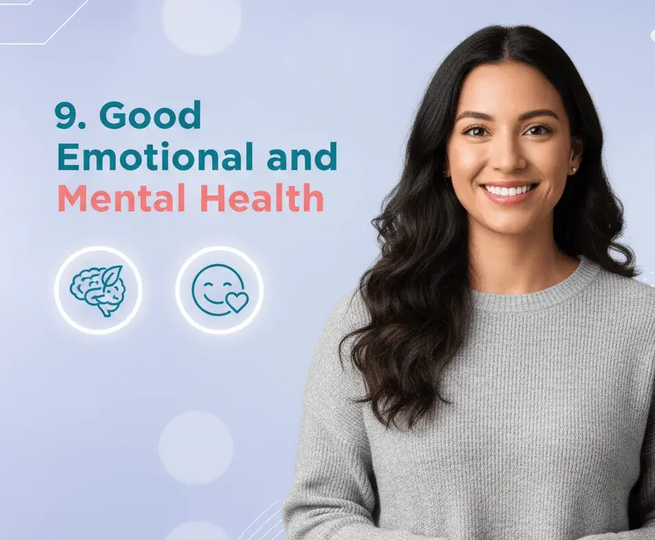 9. Good Emotional and Mental Health